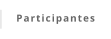 Participantes