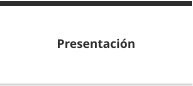 Presentación