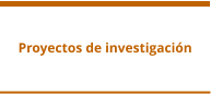 Proyectos de investigación
