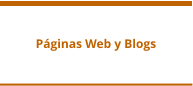 Páginas Web y Blogs