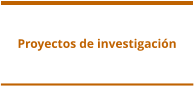 Proyectos de investigación